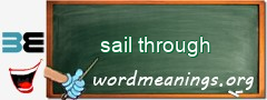 WordMeaning blackboard for sail through